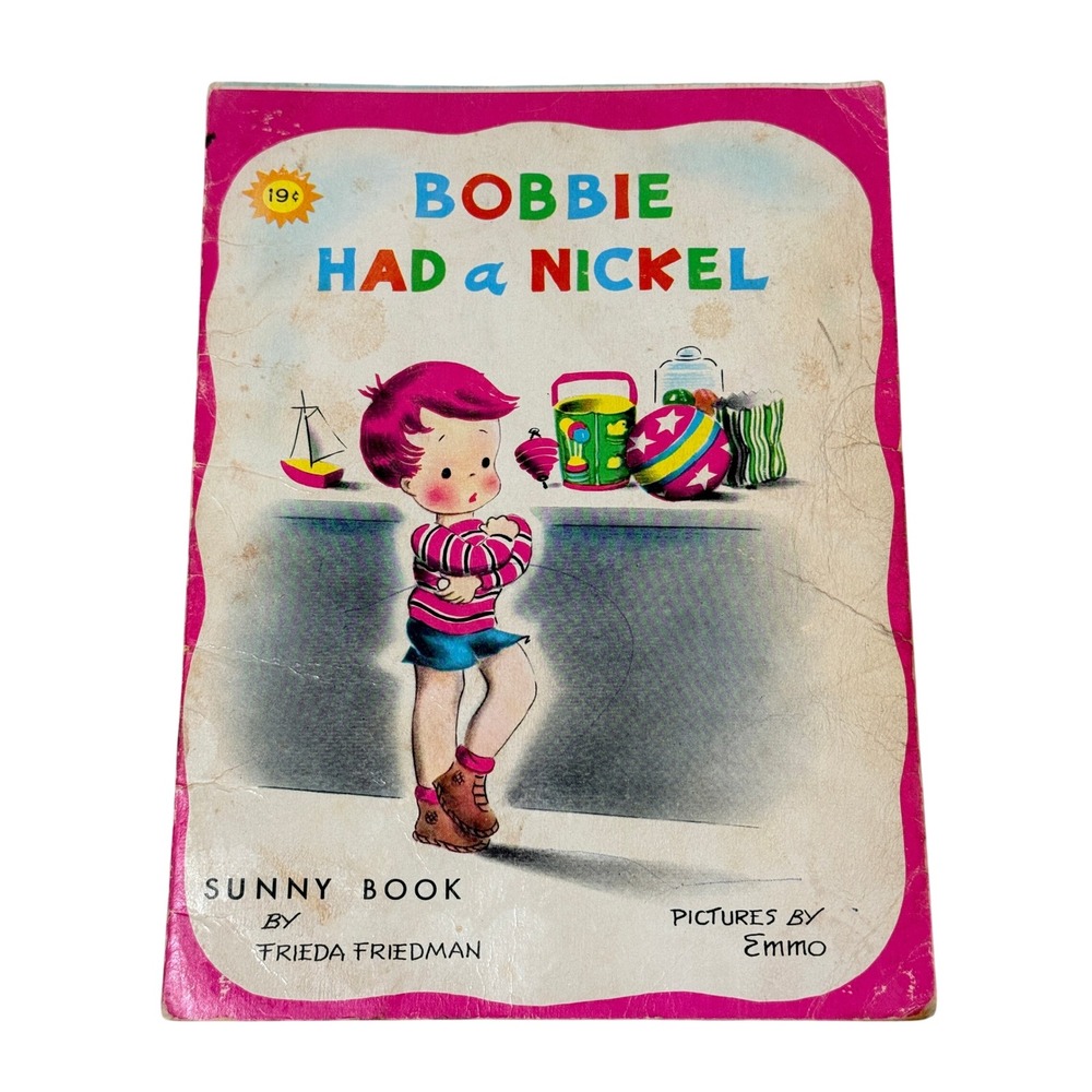Lowe Bobbie Had a Nickel Sunny Book Vintage Frieda Friedman Pink Paper 1995‎